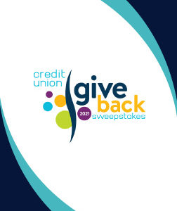 Credit Union Give Back Sweepstakes